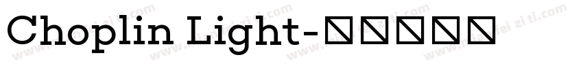 Choplin Light字体转换